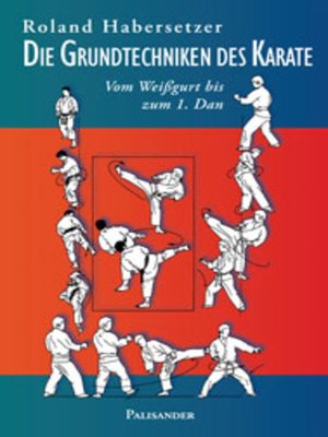 cover image of Die Grundtechniken des Karate